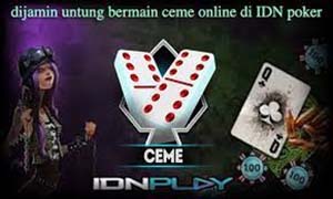 dijamin untung bermain ceme online di IDN poker